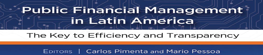 Public Financial Management in Latin America: The Key to Efficiency and Transparency