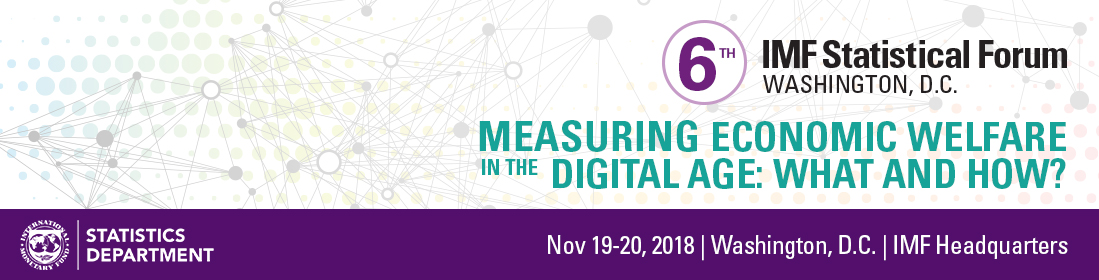 The Sixth Imf Statistical Forum Measuring Economic Welfare