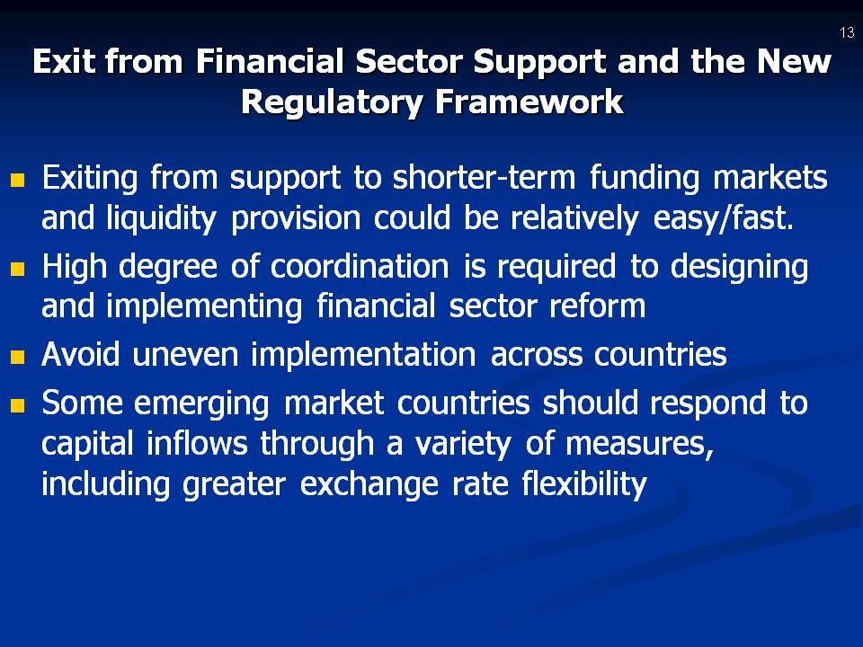 Exit from Financial Sector Support and the New Regulatory Framework